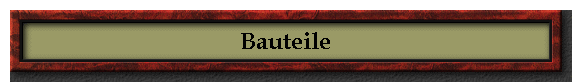 Bauteile